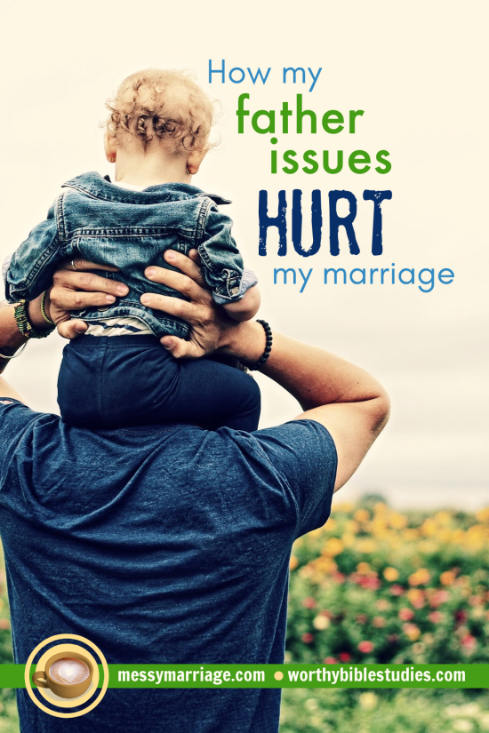 Father Issues - Our relationships with our fathers has a huge impact on how we view our husbands. Find out more at MM! #father #marriage #husband #wife #troubles #wounds #connection #forgiveness