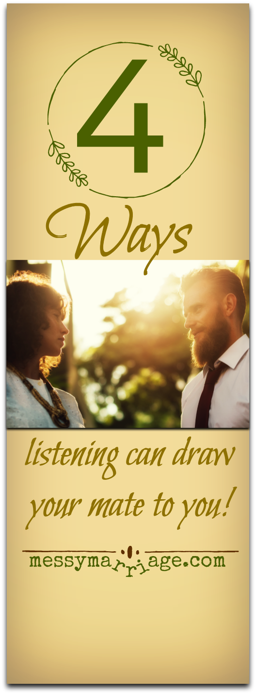 4 Ways Listening Draws My Mate to Me
