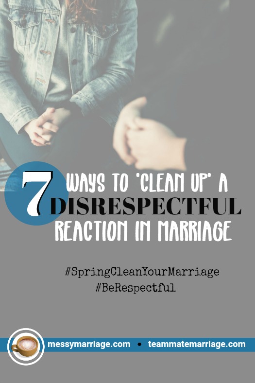 Disrespectful Spouse - Beth shares about a time when she was disrespectful of her spouse and offers 7 ways you can clean up a mess like this in your marriage. Click to read more! #disrespectfulspouse #disrespectinmarriage #communicationinmarriage #marriagemesses #messymarriage #springcleaning