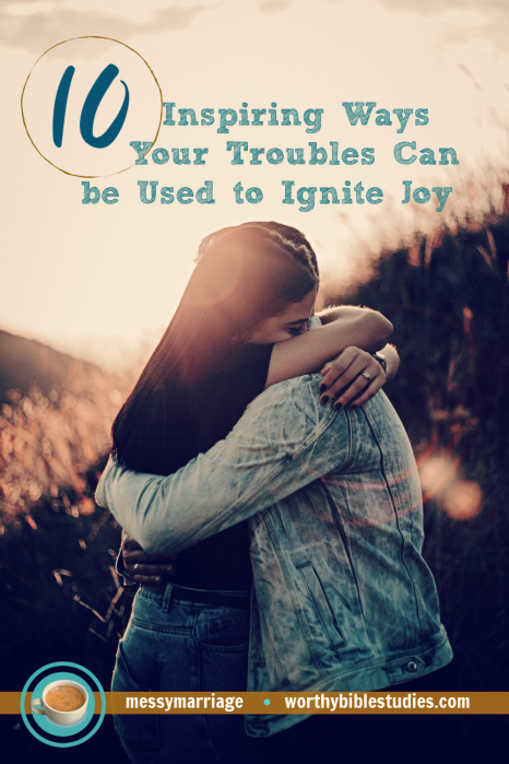 Joy from Troubles - Want to find joy in the troubles you're facing? There are at least 10 ways that the Bible gives for finding joy in sorrow. Come by to find out what they are! #trials #troubles #Bible #joy #encouragement #Scripture #quotes #tips
